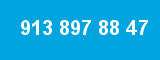 913 897 88 47 913 897 88 47
